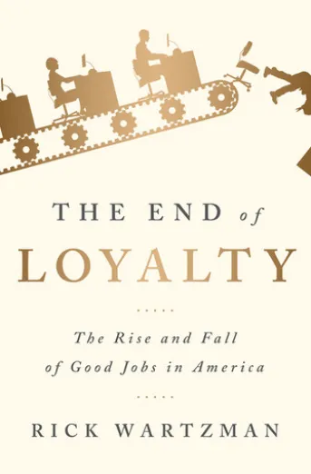 The End of Loyalty