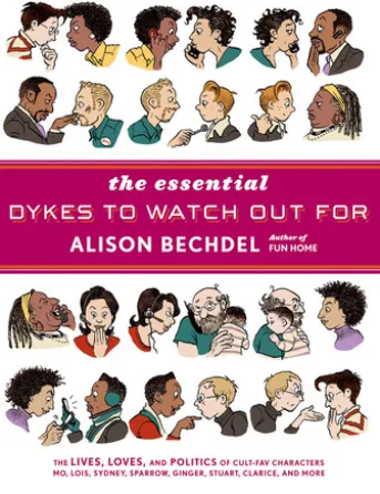 The Essential Dykes to Watch Out For
