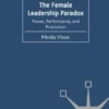 The Female Leadership Paradox