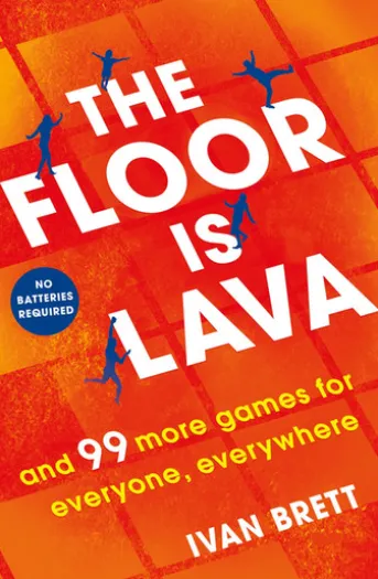 The Floor is Lava