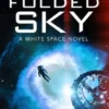 The Folded Sky