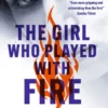 The Girl Who Played With Fire