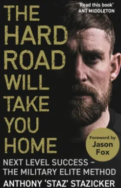 The Hard Road Will Take You Home