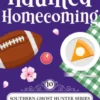 The Haunted Homecoming