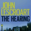 The Hearing (Dismas Hardy series, Book 7)