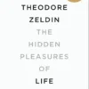 The Hidden Pleasures of Life