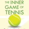 The Inner Game of Tennis