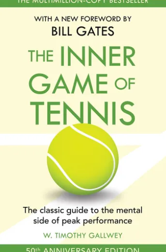 The Inner Game of Tennis