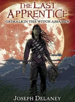 The Last Apprentice: Grimalkin the Witch Assassin (Book 9)
