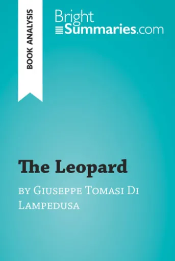 The Leopard by Giuseppe Tomasi Di Lampedusa (Book Analysis)