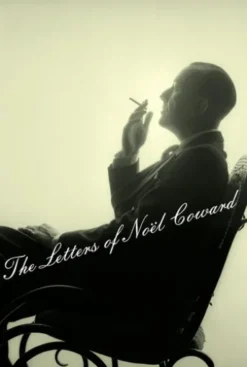 The Letters of Noel Coward