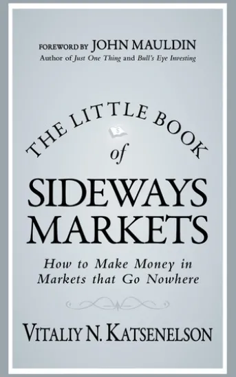 The Little Book of Sideways Markets