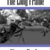 The Long Frame