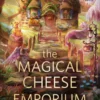 The Magical Cheese Emporium