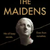 The Maidens