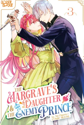 The Margrave's Daughter & the Enemy Prince, Volume 3