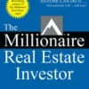 The Millionaire Real Estate Investor