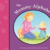 The Mommy Alphabet