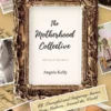 The Motherhood Collective