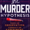 The Murder Hypothesis