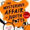 The Mysterious Affair Of Judith Potts