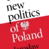 The new politics of Poland