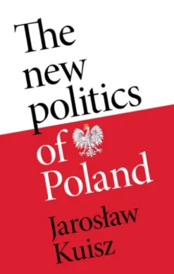 The new politics of Poland