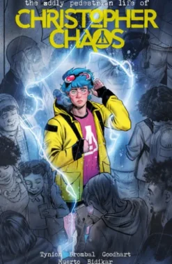 The Oddly Pedestrian Life of Christopher Chaos Volume 1