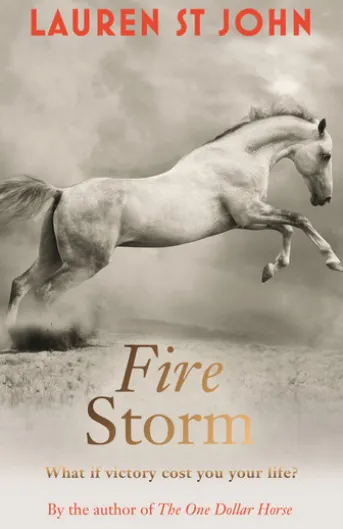 The One Dollar Horse: Fire Storm