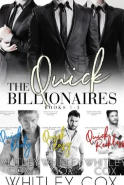 The Quick Billionaires Books 1-3