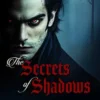 The Secrets of Shadows