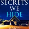 The Secrets We Hide