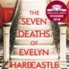 The Seven Deaths of Evelyn Hardcastle