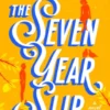 The Seven Year Slip