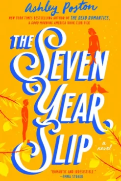 The Seven Year Slip