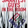 The Smartest Guys in the Room