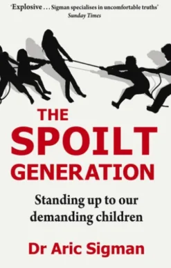 The Spoilt Generation