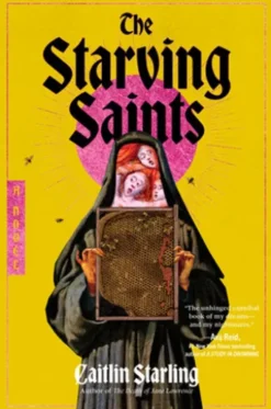 The Starving Saints
