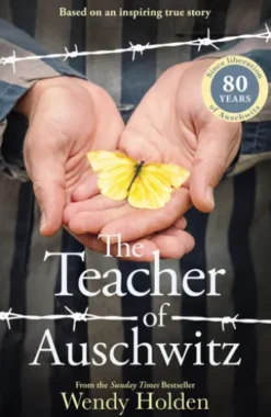The Teacher of Auschwitz