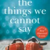 The Things We Cannot Say