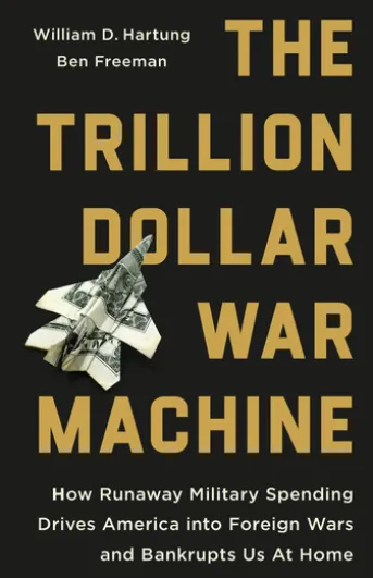 The Trillion Dollar War Machine