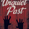 The Unquiet Past