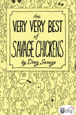 The Very Very Best of Savage Chickens