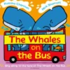 The Whales on the Bus