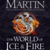 The World of Ice and Fire
