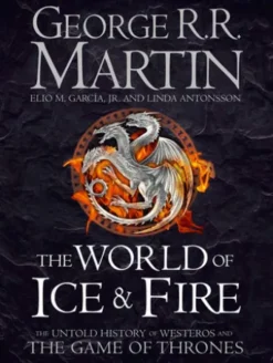 The World of Ice and Fire