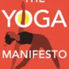 The Yoga Manifesto