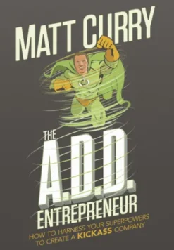 The A. D.D Entrepreneur