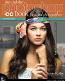 The Adobe Photoshop CC Book for Digital Photographers (2014 release)