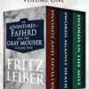 The Adventures of Fafhrd and the Gray Mouser Volume One